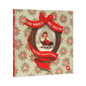 NATULI Gdy Mikołaj był malutki