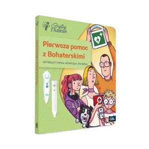 CZYTAJ Z ALBIKIEM Książka Pierwsza pomoc z Bohaterskimi 7+