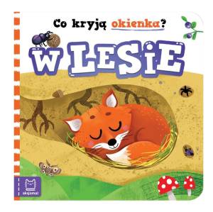  Co kryją okienka? W lesie Książeczka dla dzieci 0-3 lat