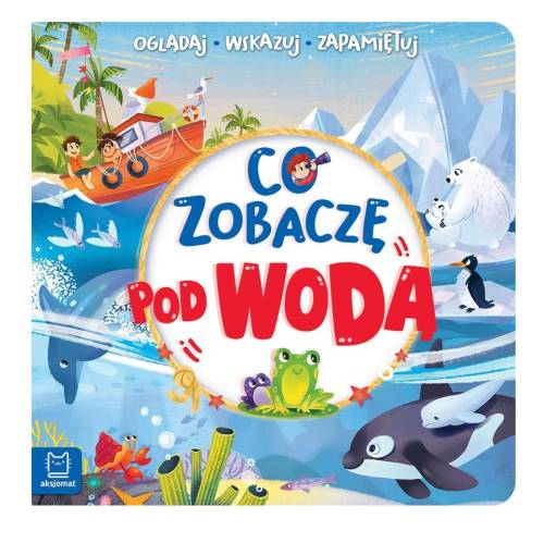 Co zobaczę pod wodą 9788382134278 (1).jpg