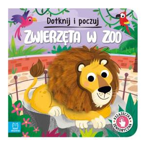  Dotknij i poczuj. Zwierzęta w zoo. Książeczka sensoryczna dla dzieci 0-3