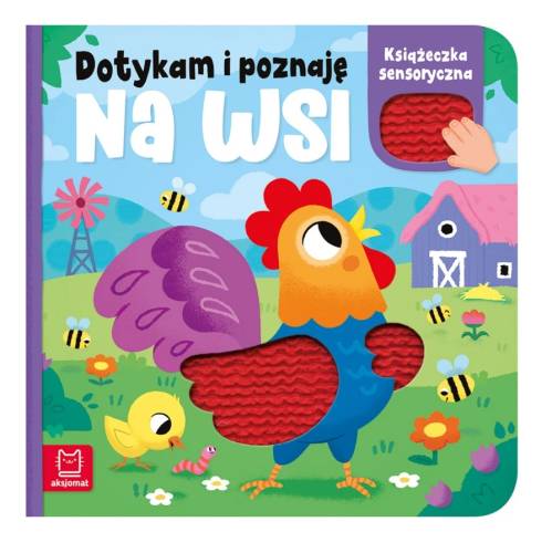 Dotykam i poznaję. Na wsi. Książeczka sensoryczna 9788383742175 (1).jpg