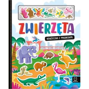 Zwierzęta. Książeczka z magnesami dla dzieci 0-3 lat Aksjomat