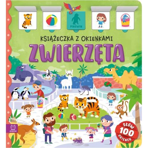 Zwierzęta. Książeczka z okienkami. 100 okienek - 100 słów aksjomat 9788383740935 (1).jpg