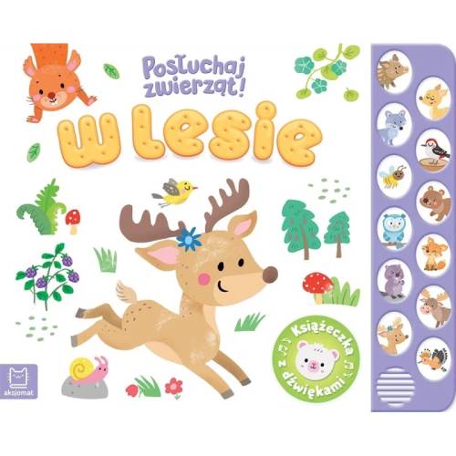 W lesie. Posłuchaj zwierząt! Książeczka z dźwiękami aksjomat 9788383740904 (2).jpg