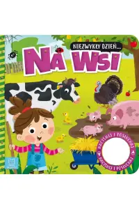 Książeczka dla niemowląt i dzieci Niezwykły Dzień Na Wsi Książeczka z dźwiękiem