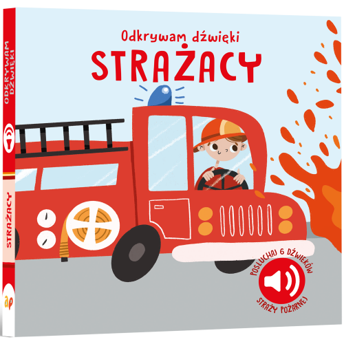 Odkrywam dźwięki. Strażacy Api Papi 9788398009973.png