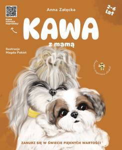  Książka dla dzieci Kawa z mamą Anna Załęcka 2+