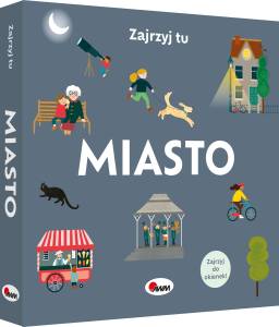 Książka z okienkami Zajrzyj tu. Miasto Natalia Kawałko-Dzikowska