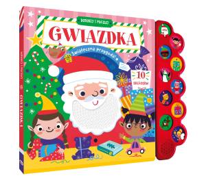 Dotknij i poczuj Gwiazdka Świąteczna przygoda! Książka dźwiękowa Praca