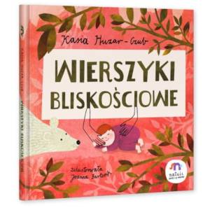 NATULI WIERSZYKI BLISKOŚCIOWE JOANNA BARTOSIK KASIA HUZAR